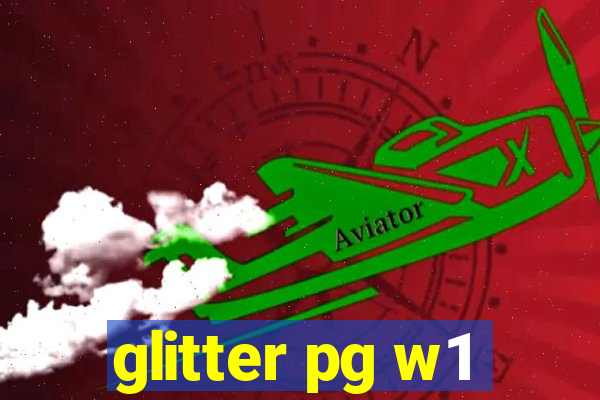 glitter pg w1